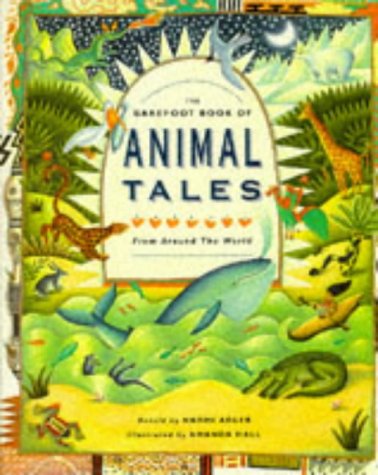 Beispielbild fr The Barefoot Book of Animal Tales From Around The World zum Verkauf von WorldofBooks