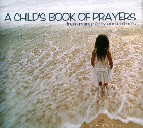 Beispielbild fr A Child's Book of Prayers (Barefoot Poetry Collection) zum Verkauf von WorldofBooks
