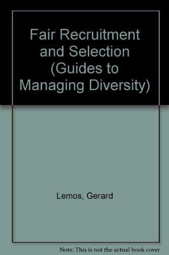 Stock image for Fair Recruitment and Selection (Guides to Managing Diversity) for sale by Reuseabook