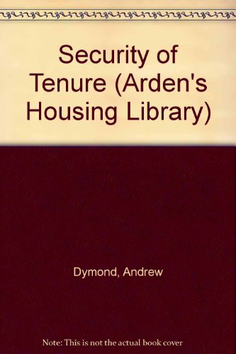 Beispielbild fr Security of Tenure (Arden's Housing Library) zum Verkauf von AwesomeBooks