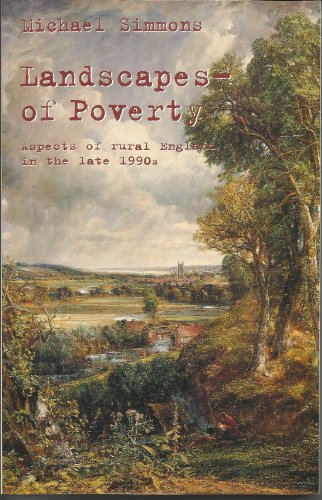 Beispielbild fr Landscapes of Poverty: Aspects of Rural England in the Late 1990s zum Verkauf von AwesomeBooks