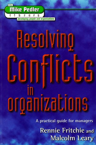 9781898001454: Resolving Conflicts in Organizations (Mike Pedler Library: Developing People & Organizations)