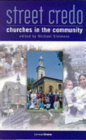 Stock image for Street Credo: The Churches Role in the Community for sale by Reuseabook