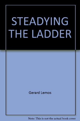 Stock image for STEADYING THE LADDER for sale by WorldofBooks