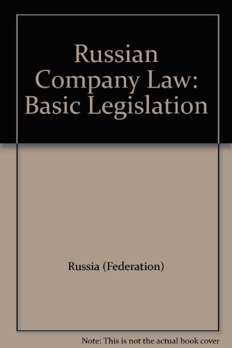 Russian Company Law: Basic Legislation (9781898029526) by Russia (Federation)