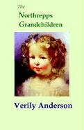 Stock image for The Northrepps Grandchildren for sale by WorldofBooks