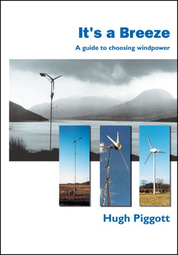 Stock image for It's a Breeze: A guide to choosing windpower for sale by WorldofBooks