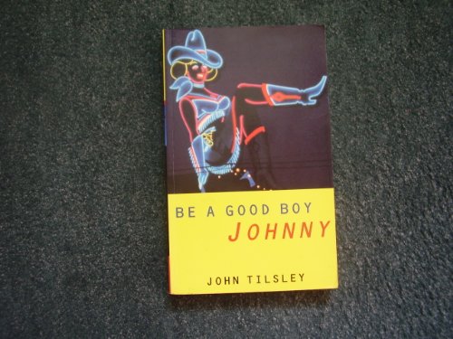 Beispielbild fr Be a Good Boy Johnny zum Verkauf von Sarah Zaluckyj