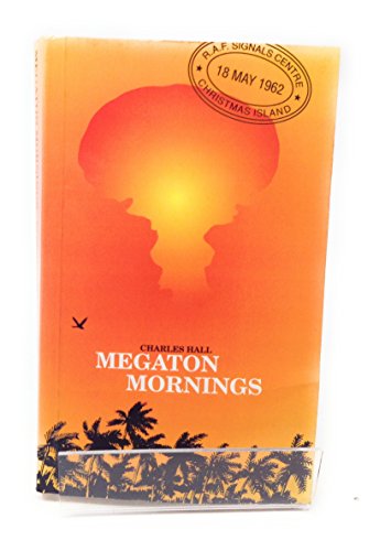 Stock image for Megaton Mornings for sale by The London Bookworm