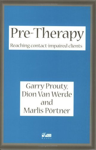 Beispielbild fr Pre-Therapy : Reaching Contact-Impaired Clients zum Verkauf von Better World Books