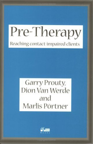 Stock image for Pre-Therapy : Reaching Contact-Impaired Clients for sale by Better World Books