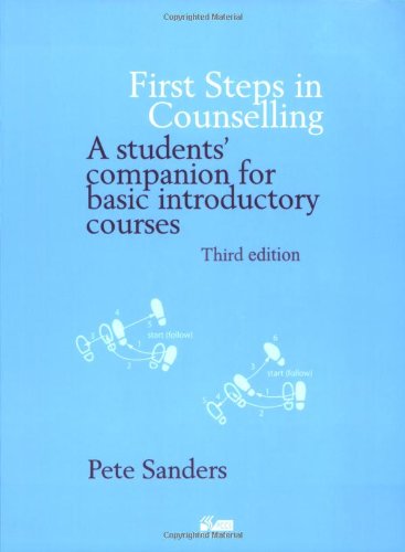 Beispielbild fr First Steps in Counselling: A Students' Companion for Basic Introductory Courses zum Verkauf von WorldofBooks