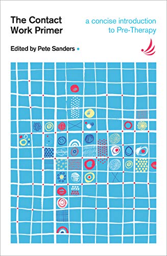 Beispielbild fr The Contact Work Primer: A concise, accessible and comprehensive introduction to Pre-Therapy and the work of Garry Prouty (Counselling Primer Series) zum Verkauf von WorldofBooks