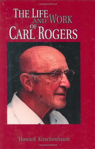 9781898059936: The Life and Work of Carl Rogers by Howard Kirschenbaum (2007-09-06)