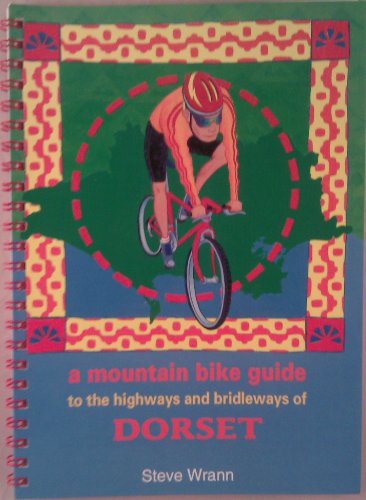 Beispielbild fr The Mountain Bike Guide to the Highways and Bridleways of Dorset zum Verkauf von WorldofBooks