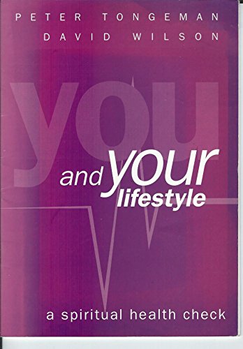 You and Your Lifestyle (9781898077329) by Peter Tongeman