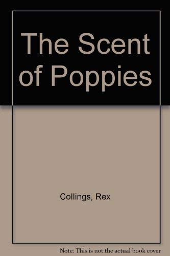 Stock image for The Scent of Poppies for sale by AwesomeBooks