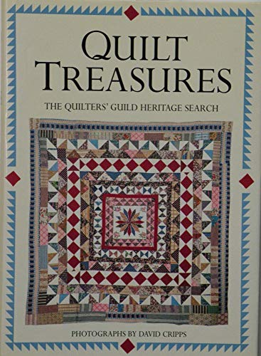 Beispielbild fr Quilt Treasures The Quilters Guild Heritage Search zum Verkauf von WorldofBooks