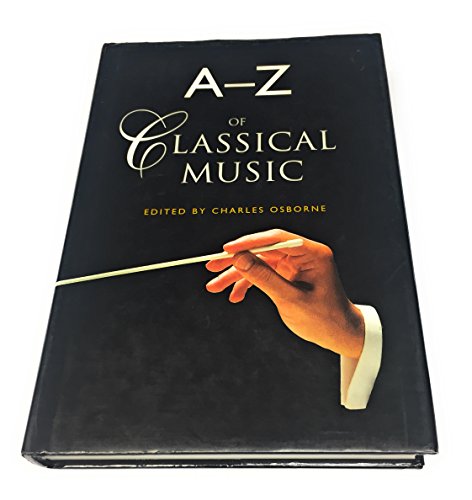 Stock image for A-Z of Classical Music for sale by Benjamin Books