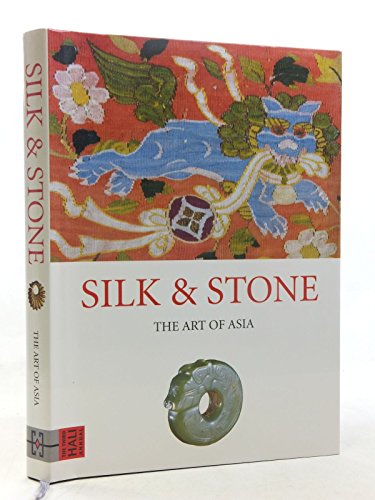Stock image for Silk & Stone: The Art of Asia Tilden, Jill for sale by Aragon Books Canada