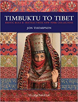 9781898113669: Timbuktu to Tibet: Exotic Carpets and Textiles from New York Collectors