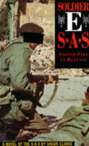 Imagen de archivo de Soldier E: SAS - Sniper Fire in Belfast a la venta por AwesomeBooks