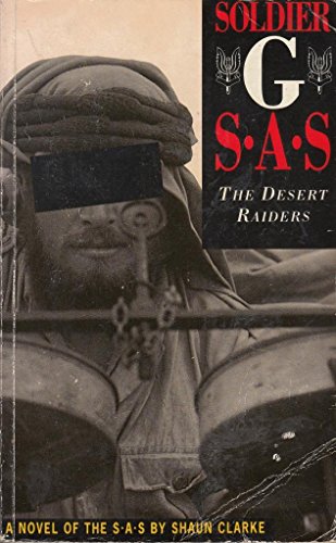 Stock image for Soldier G : SAS - The Desert Raiders for sale by AwesomeBooks