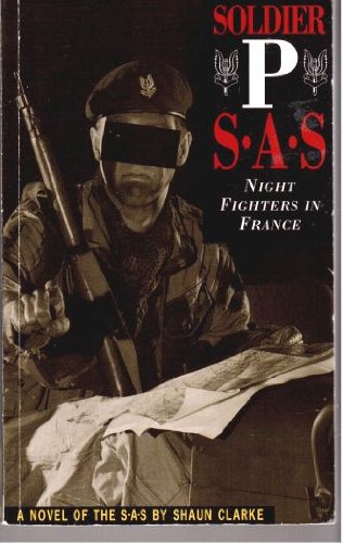 Beispielbild fr Soldier P: SAS - Night Fighters in France zum Verkauf von WorldofBooks