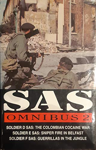 Beispielbild fr SAS OMNIBUS 2 THE COLOMBIAN COCAINE WAR SNIPER FIRE IN BELFAST GUERRILLAS I zum Verkauf von WorldofBooks