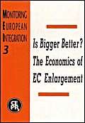 9781898128069: Is Bigger Better?: Economics of EC Enlargement: No. 3 (Monitoring European Integration S.)