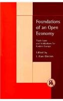 Beispielbild fr Foundations of an Open Economy: Trade Laws and Institutions for Eastern Europe zum Verkauf von Wonder Book