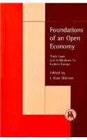 Stock image for Foundations of an Open Economy: Trade Laws and Institutions for Eastern Europe for sale by Wonder Book