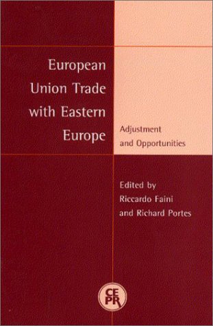 Beispielbild fr European Union Trade With Eastern Europe: Adjustment and Opportunities zum Verkauf von Zubal-Books, Since 1961