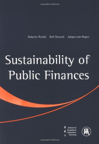 Sustainability of Public Finances (9781898128359) by Von Hagen, Jurgen; Perotti, Roberto; Strauch, Rolf