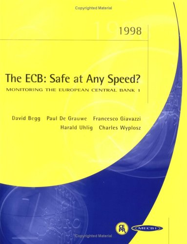 Monitoring the European Central Bank: Report No. 1 (9781898128397) by Begg, David; De Grauwe, Paul; Giavazzi, Francesco; Wylposz, Charles; Uhlig, Harald