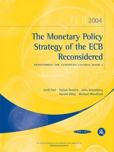 Stock image for The Monetary Policy Strategy of the ECB Reconsidered [Monitoring the European Central Bank 5] for sale by Tiber Books