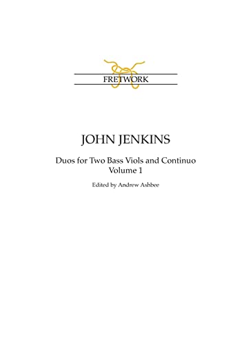 Beispielbild fr John Jenkins: The Bass Viol Duos Volume 1 zum Verkauf von GreatBookPrices