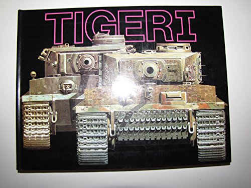 Panzerkampfwagen Tiger (9781898135005) by Uwe Feist; Bruce Culver