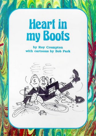 Stock image for Heart in My Boots for sale by WorldofBooks