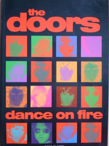 Imagen de archivo de The Doors: Dance on Fire a la venta por HPB-Emerald
