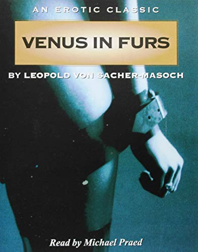 Venus in Furs (Erotic Classics) (9781898141464) by Sacher-Masoch