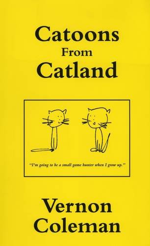 Beispielbild fr Catoons from Catland: A Catanalian Carnival of Catacious Catoons zum Verkauf von WorldofBooks