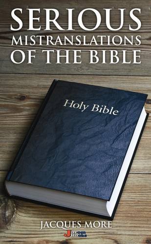 Stock image for Serious Mistranslations of the Bible for sale by WorldofBooks