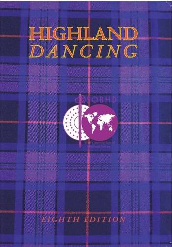 9781898169383: Highland Dancing: The Textbook of the Scottish Official Board of Highland Dancing
