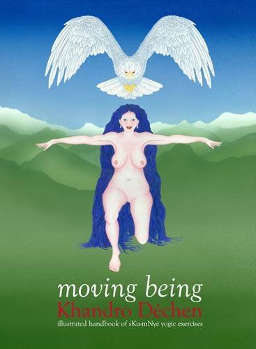 Stock image for Moving Being: Illustrated Handbook of sKu-mNye Yogic Exercises for sale by Broad Street Books