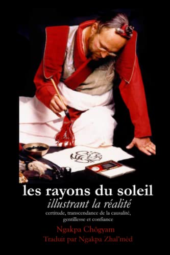 Stock image for Les Rayons du Soleil: Illustrant la Ralit (French Edition) for sale by GF Books, Inc.