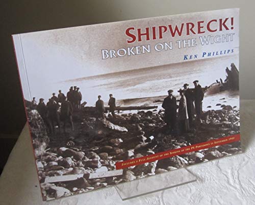 Stock image for Shipwreck: Broken on the Wight for sale by WorldofBooks