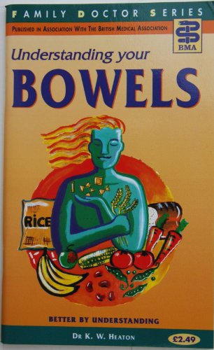 Stock image for Understanding Your Bowels for sale by AwesomeBooks