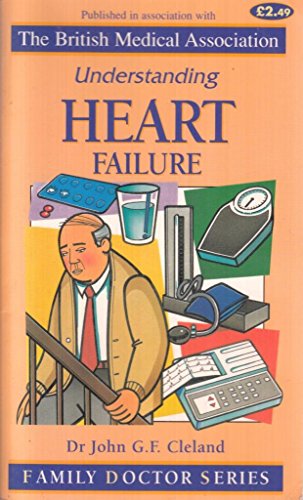 Imagen de archivo de Understanding Heart Failure (Family Doctor Series) a la venta por WorldofBooks