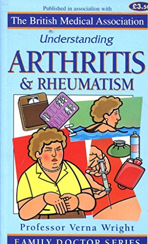 Beispielbild fr Understanding Arthritis and Rheumatism (Family Doctor Series) zum Verkauf von WorldofBooks